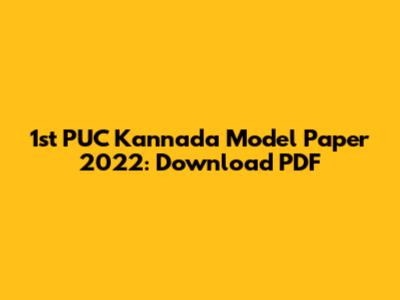 1st PUC Kannada Model Paper 2022: Download PDF
