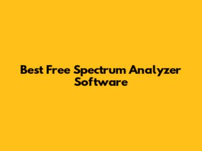 Best Free Spectrum Analyzer Software