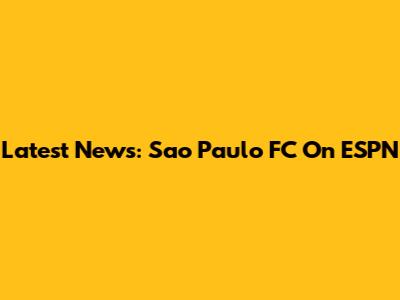 Latest News: Sao Paulo FC On ESPN