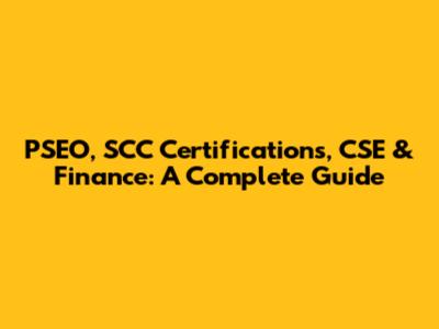 PSEO, SCC Certifications, CSE & Finance: A Complete Guide